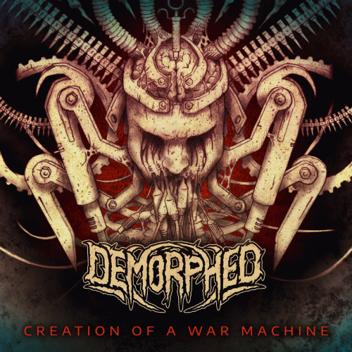 Demorphed : Creation of a War Machine